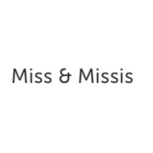 Miss & Missis